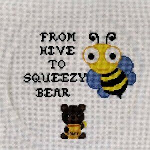 From Hive to Squeezy Bear /  Cross Stitch / Completed, Hand Made